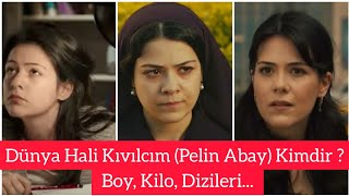 Dünya Hali Kıvılcım (Pelin Abay) Kimdir? Dünya Hali 1. Bölüm