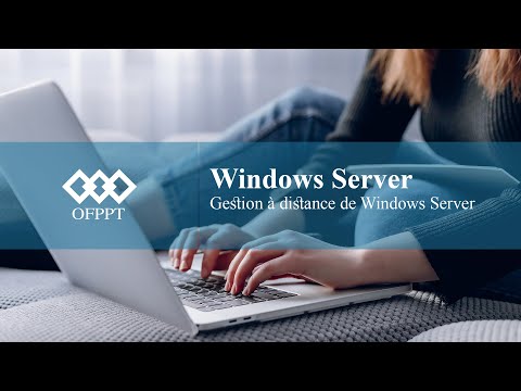 Windows Server : Gestion à distance de Windows Server