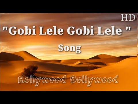 Gobi Lele feat Indian version Full song