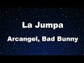 Karaoke♬ La Jumpa - Arcangel, Bad Bunny 【No Guide Melody】 Instrumental