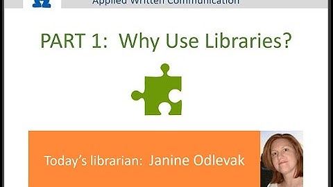 Why Use Libraries? Spokane Community College Library