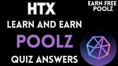 HTX Learn And Earn | POOLZ Quiz Answers | Earn Free USDT | Crypto Loot