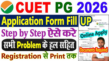 CUET PG 2026 Application Form Kaise Bhare || CUET PG Form Fill Up 2026 || Documents Required