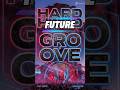 FUTURE | HARD GROOVE | 142 BPM