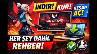 👉Valorant Nasıl İndirilir, Kurulur ve Hesap Açılır (2026 Güncel Rehber)