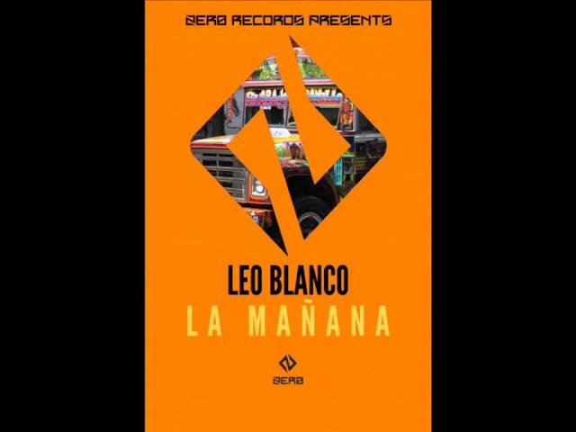 Leo Blanco - La Mañana (Original mix) Leo Blanco - La Mañana (Original mix) #1