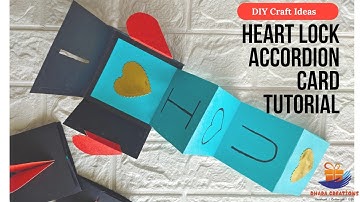 Heart Lock Accordion Card Tutorial | Heart Lock Card | Dhara Craft Creation