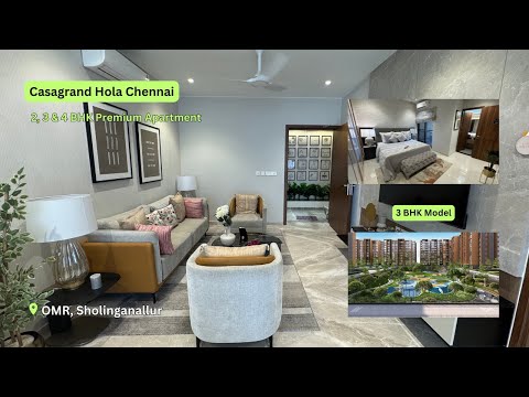 Casagrand Hola Chennai | 3 BHK Model | at OMR, Sholinganallu, Chennai | 160+ Lifestyle Amenities