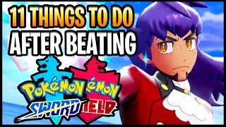 11 Things To Do After Beating Pokemon Sword and Shield | Post Game Features!?