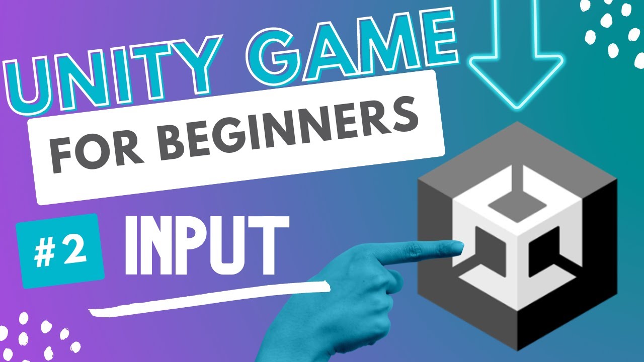 Beginner Game in Unity | 2022 | #2 - Input - YouTube