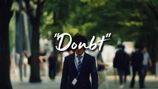 Chandol - Doubt (Unofficial Lyric Video)