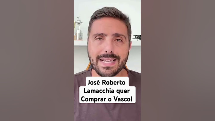 José Roberto Lamacchia quer comprar o Vasco! #futebol #jogo #saf #vasco #ge #777 #compra #venda #sim