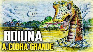 Onde surgiu a lenda da Cobra Grande?