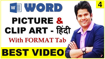 MS word 2010 - Insert Menu In Hindi | With New Features | insert Picture & Clip Arts With Format Tab