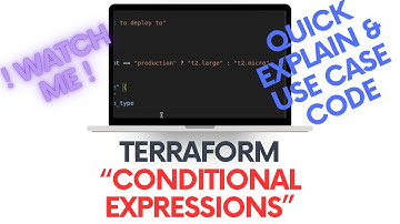 Terraform "Conditional Expressions" - WHEN, WHY & HOW - Code Explainer for Common Use Cases