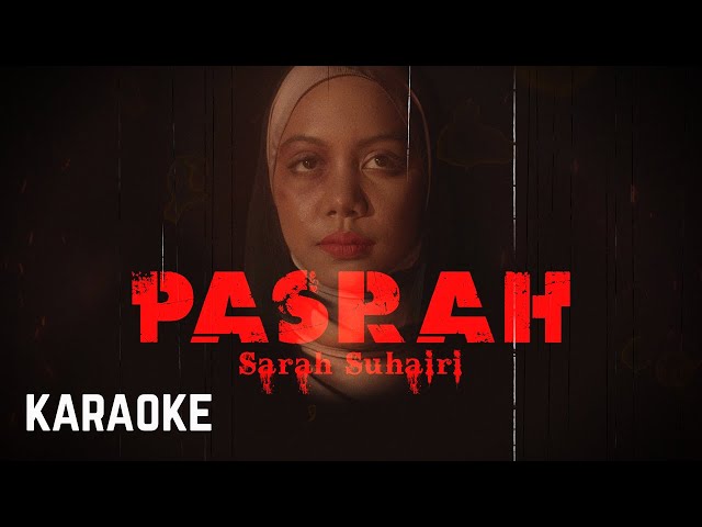 Sarah Suhairi - Pasrah Karaoke HQ class=