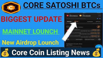 Satoshi core Mainnet Update/Satoshi New Update/Core Price prediction/CORE Mining Listing/#satoshhi