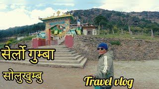 Serlo Monastery || Travel Vlog Solukhumbu||#sherpas #solukhumbu #travel