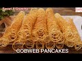 Sweet and Crunchy Pancakes | Unique and Simple Dessert | Cobweb Pancake Recipe | Quick &amp; Easy Recipe