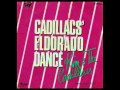 Cadillacs eldorado dance part two