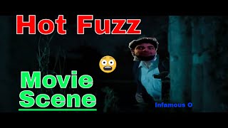 Hot Fuzz Movie Scene [Official Infamous O Video Edit]