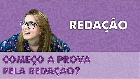 O que fazer primeiro na prova do Enem?