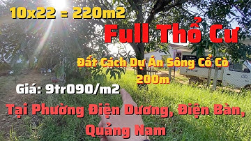 #7 Bán Đất Quảng Nam - Bán 10x22=220m2 Đất Thổ Cư tại Điện Bàn, Cách sông Cổ Cò 200m, hướng Đông Bắc