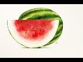Realistic Watermelon in Watercolors Painting Tutorial