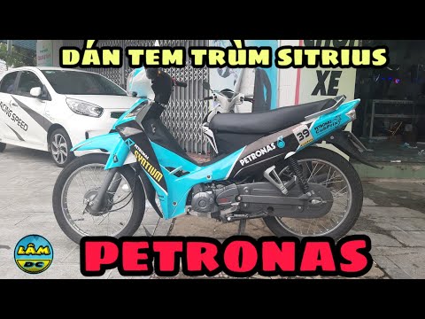 Dán tem trùm sirius 50cc / Petronas cho em học sinh quá đẹp