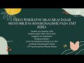 Video Penerapan Nilai-nilai Akuntabilitas dan Nasionalisme pada Unit Kerja
