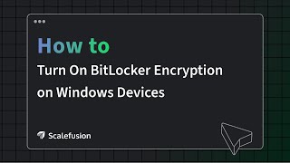 How to turn on BitLocker encryption on Windows devices