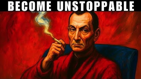 How to Become Unstoppable – Machiavelli’s 7 Brutal Laws
