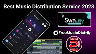 Best music distribution service 2023 - Swalay, Freemusicdistrib, Black Turn