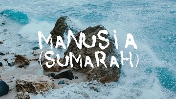Barasuara - Manusia (Sumarah) (Official Lyric Video)