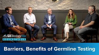 Barriers and Benefits of Germline Testing in Prostate Cancer Care