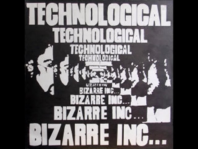 Regardez Bizarre Inc - Technological (1989) FULL ALBUM { Techno, Acid House } sur YouTube Regardez Bizarre Inc - Technological (1989) FULL ALBUM { Techno, Acid House } sur YouTube