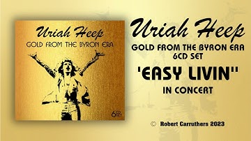 Uriah Heep - Easy Livin