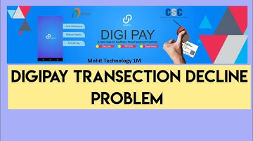 digipay transaction declined problem || Digipay new version 6.5 || error Withdrawal Cash 2021