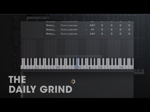 The Daily Grind: Chopping Up Drum Loops | Making Beats Tutorial Series