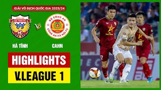 Highlights: Hà Tĩnh - CAHN | Cú sốc không tưởng, thay tướng nhưng không đổi vận