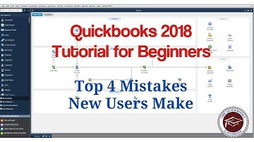 QuickBooks 2018 Tutorial for Beginners - Top 4 Mistakes to Avoid