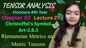 Lecture 27 |Christoffel