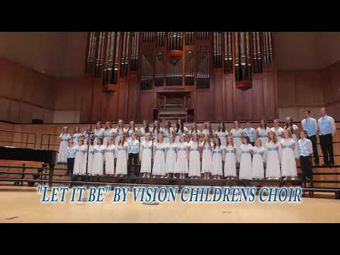 let-it-be---live-performance-by-vision-childrens-choir