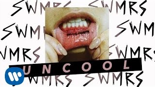 Video-Miniaturansicht von „SWMRS - Uncool (Audio)“