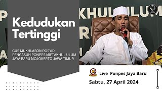 Live Ponpes Jaya Baru ( Kedudukan Yang Tinggi )