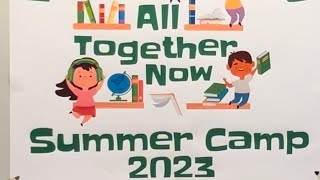Summer Camp 2023, All together