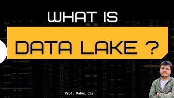 What is a Data Lake ?