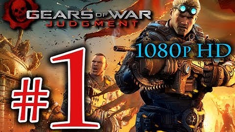 Gears Of War Judgement Walkthrough Part 1 [1080p HD] No Commentary - First 90 Minutes!