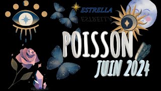 POISSON JUIN 2024- Un rapprochement avec une personne et des nouvelles choses dans votre vie! Super!