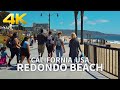 REDONDO BEACH - Walking Redondo Beach, Los Angeles, South Bay, California, USA - 4K UHD